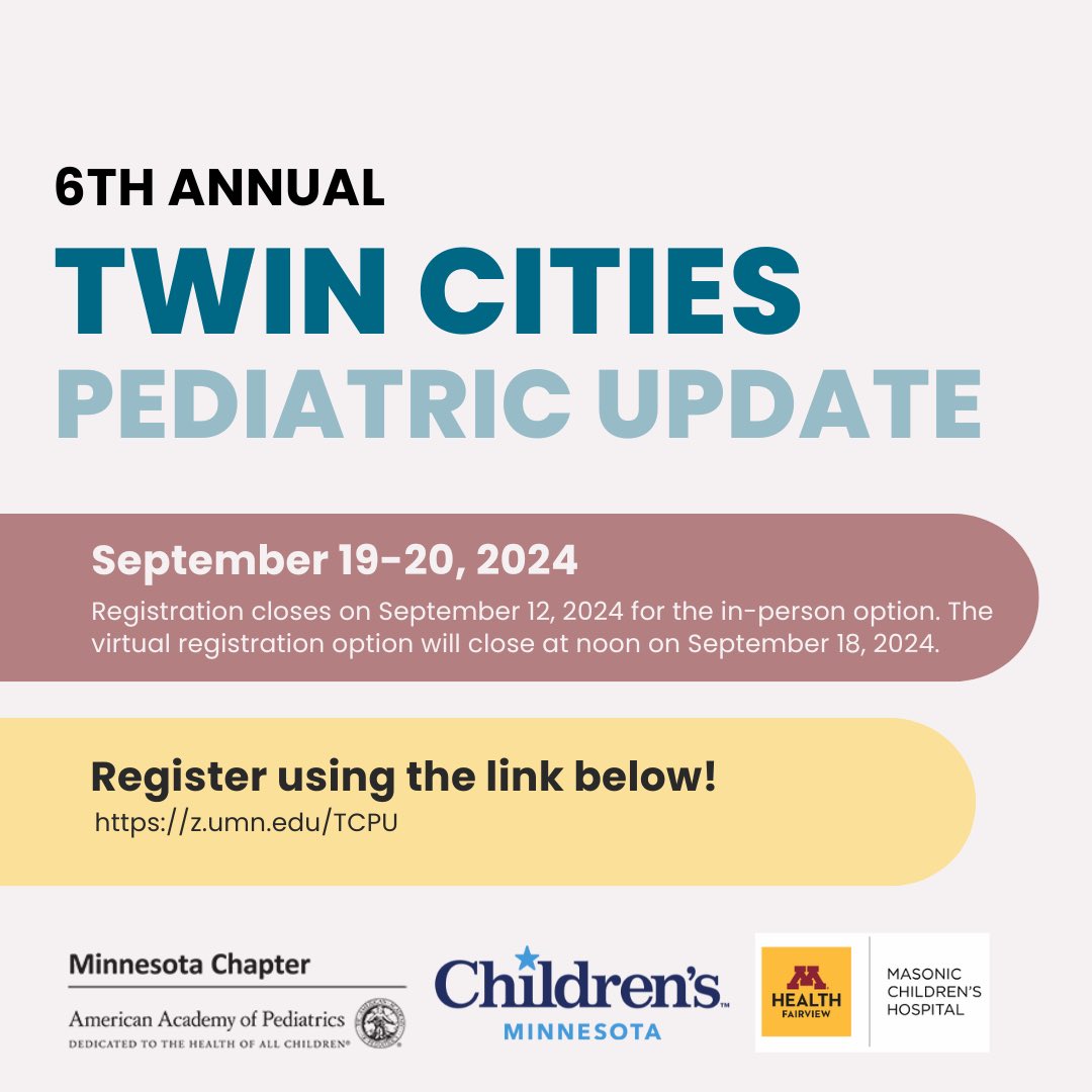 We invite you to attend the 6th Annual Twin Cities Pediatric Update on September 19-20, 2024! Registration is now open at z.umn.edu/TCPU