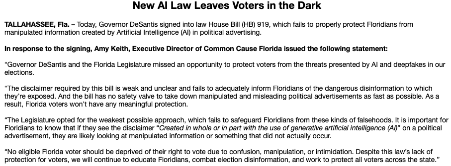 Update -- Florida's governor signed into law guardrails for AI in political ads, earlier this afternoon. Common Cause Florida issued a statement, which said in part: 'The disclaimer required by this bill is weak and unclear and fails to adequately inform Floridians of the…