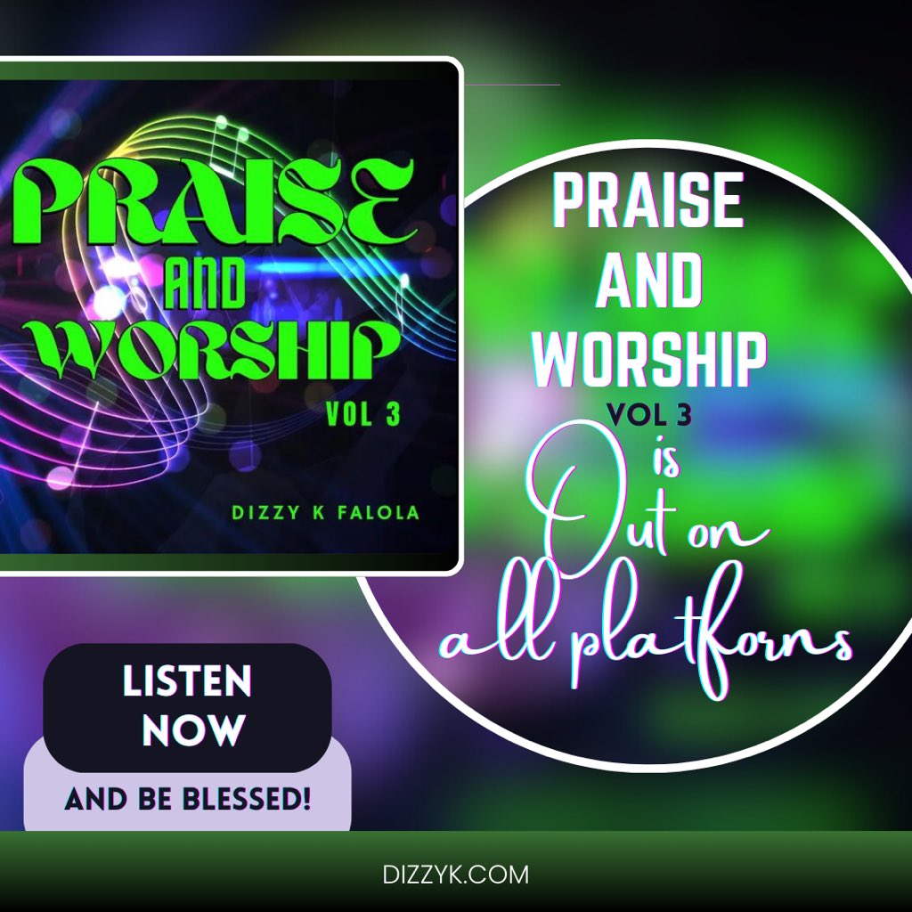 Praise and Worship Vol 3 is out on all platforms. 
Listen now and be blessed!
.
.
#DizzyKFalola #Worship #ChristianMusic #faith #Jesus