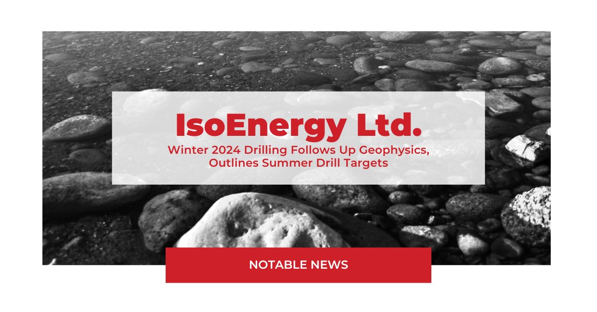 .@IsoEnergyLtd provided an update on winter 2024 #exploration activities at various projects in the #AthabascaBasin. This includes a 13-hole (7,227m) drill program at Larocque East and Hawk targeting low velocity ANT anomalies. Read more: bit.ly/3Qm8Urx $ISO #Mining