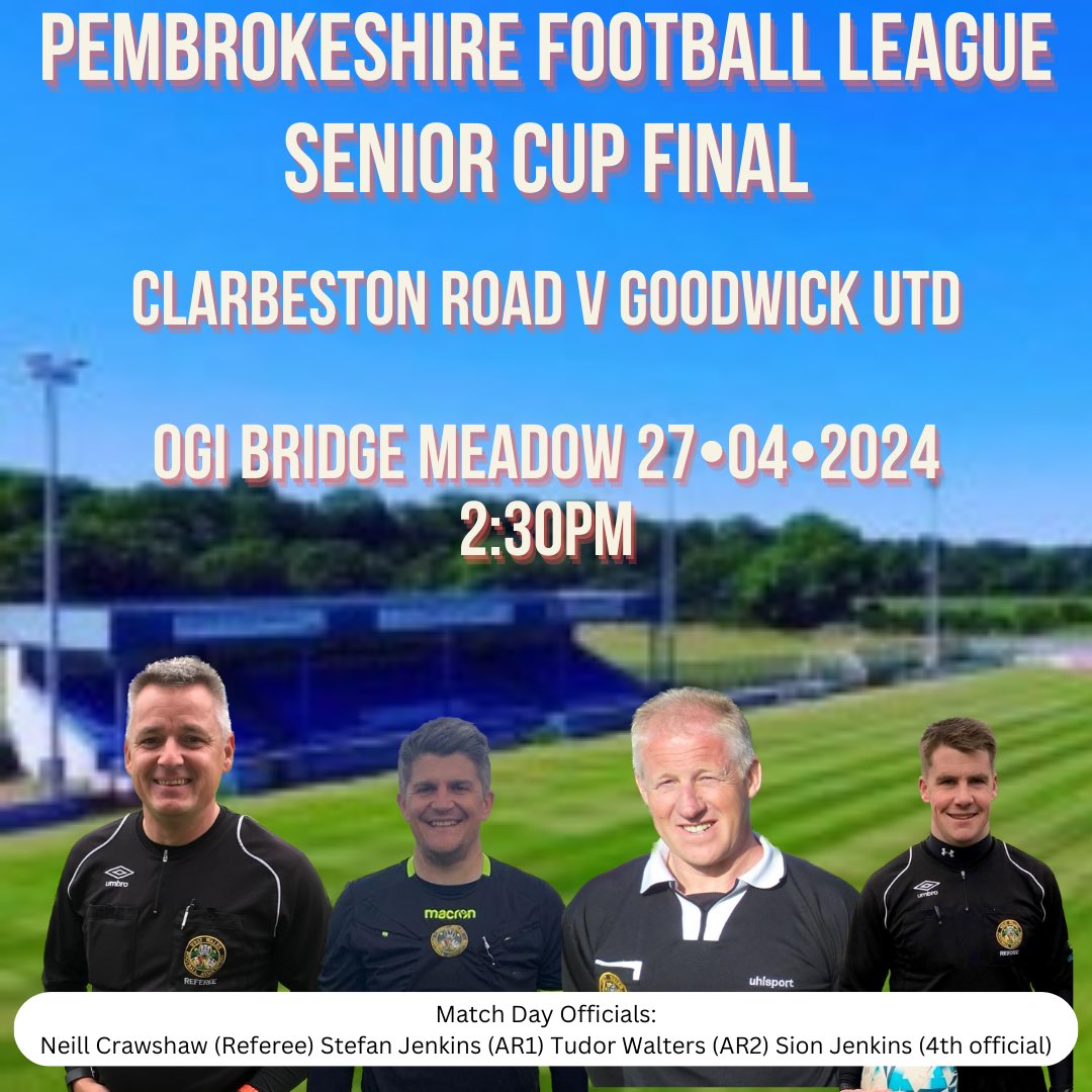 It’s known as the ‘Blue Riband’ event in senior football in Pembrokeshire. 

Tomorrow, Neill Crawshaw, leads his team in the final between Clarbeston Road and Goodwick Utd. 

Stefan (AR1), Tudor (AR2) and Sion (FO) make up the team. 

Best wishes to Neill and the team! 🍀