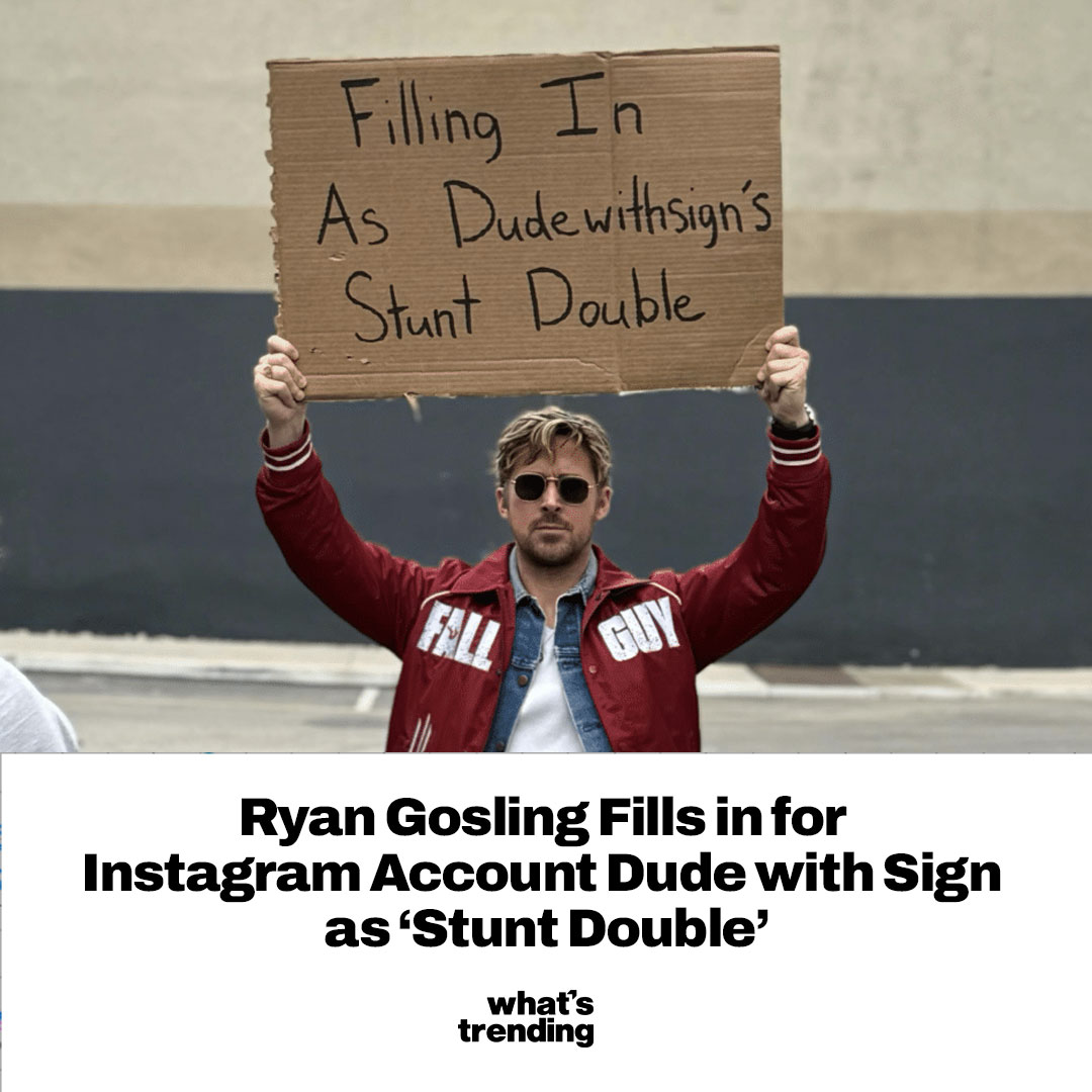 Ryan Gosling has filled in for Dude with Sign as his ‘stunt double’ and it’s making everyone laugh.⁠ 🔗: whatstrending.com/ryan-gosling-f…