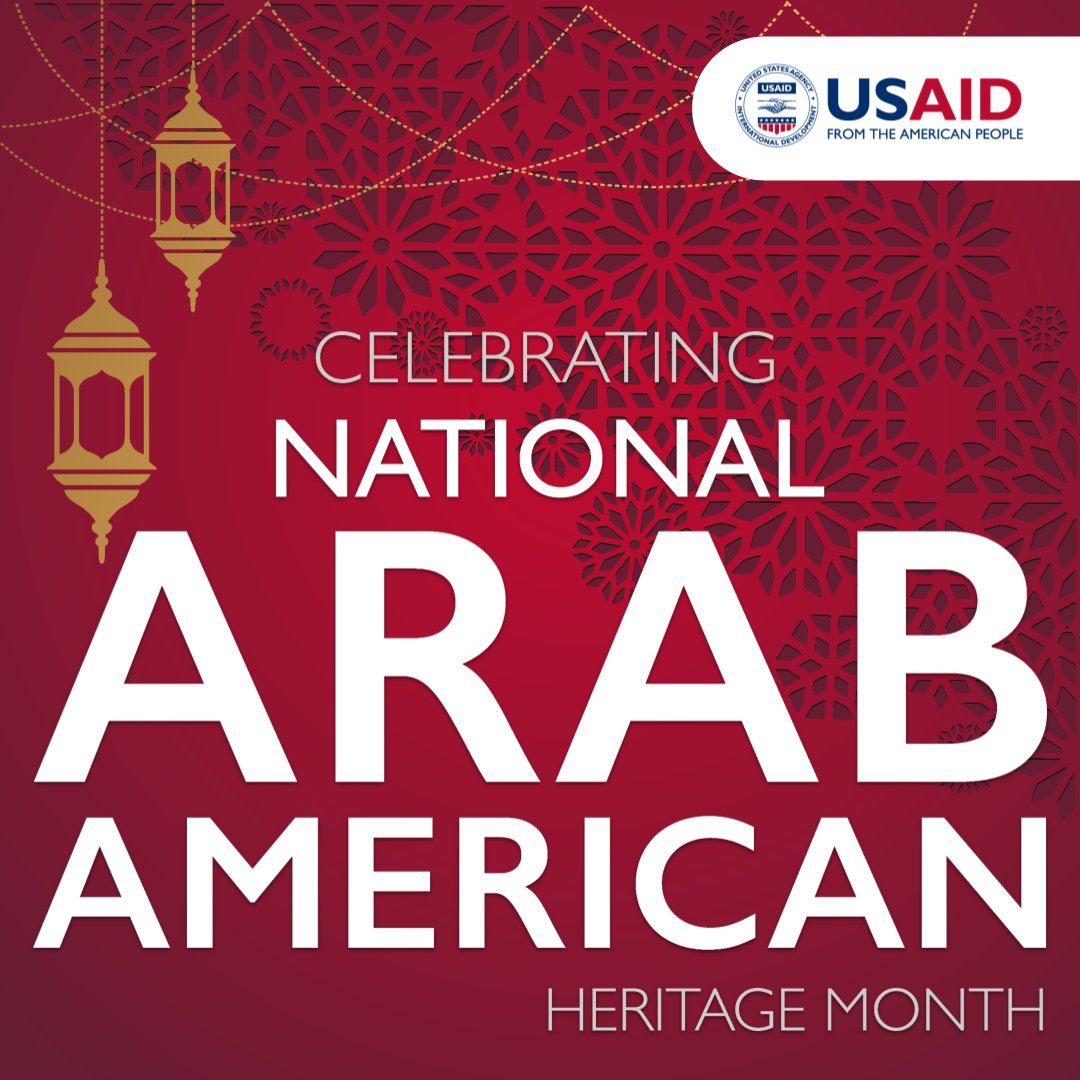 Throughout April, we honor the rich heritage, culture, and contributions of Arab Americans. From trailblazing leaders to innovative entrepreneurs, artists, and activists - @USAID celebrates the diversity and resilience of Arab American communities! #NAAHM