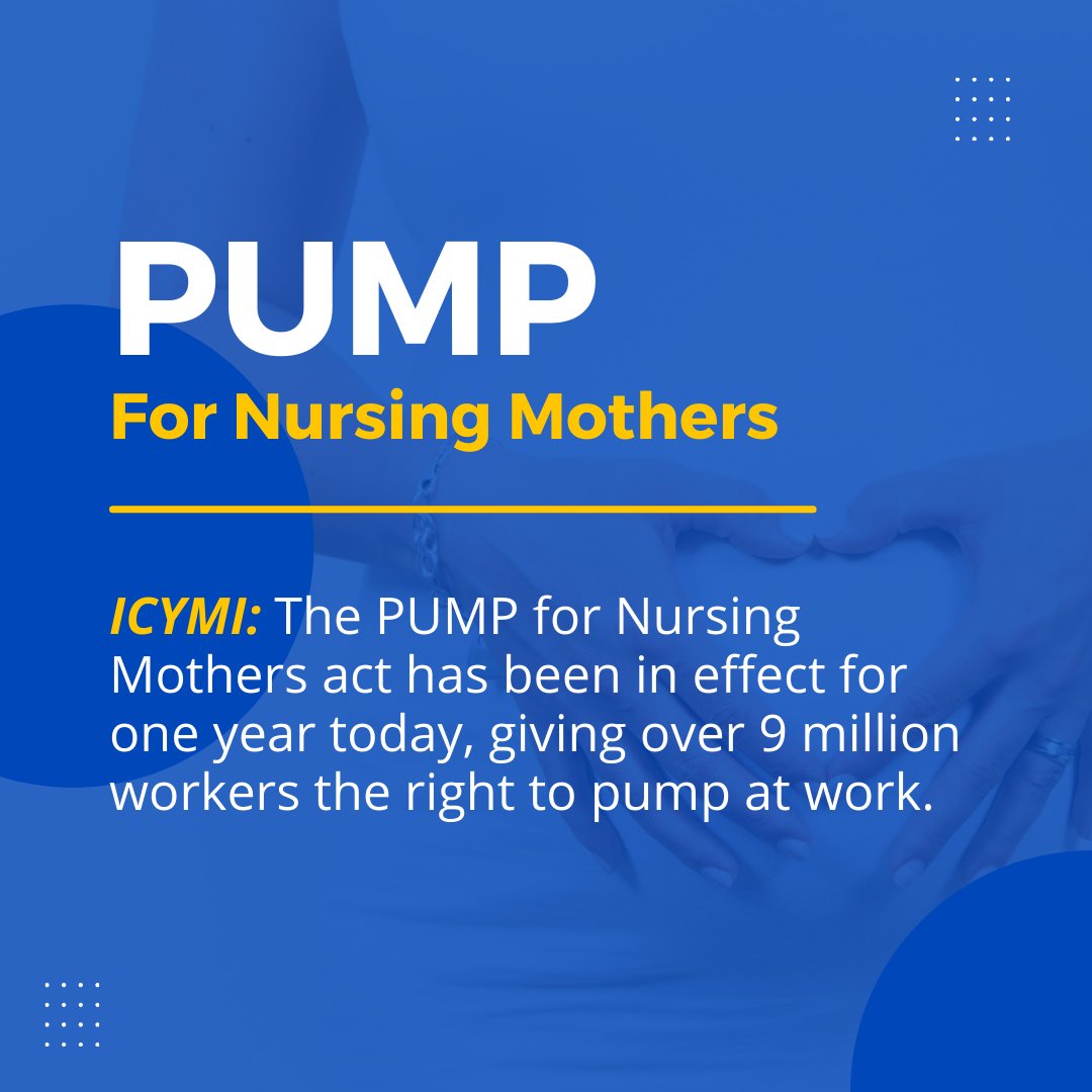 ICYMI: The PUMP for Nursing Mothers act has been in effect for 1 year today, giving over 9 million workers the right to pump at work. Every worker deserves a safe, clean, & accessible place to pump the milk they need to feed their babies! ➡️ bit.ly/3M9f8JJ