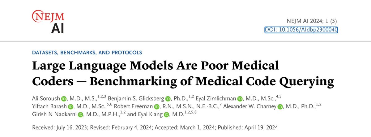 Large Language Models Are Poor Medical Coders — Benchmarking of Medical Code Querying - @NEJM_AI 🔬 They evaluated GPT-3.5, GPT-4, Gemini Pro, and Llama2-70b Chat. ‼️ Conclusion: #LLMs are not appropriate for use in medical coding tasks buff.ly/3UBBFDp