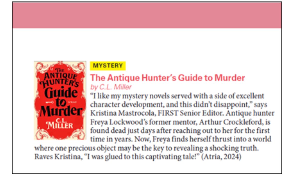 THE ANTIQUE HUNTER’S GUIDE TO MURDER by @CLMillerAuthor was selected as a featured book for FIRST FOR WOMEN’s weekly book club! “I like my mystery novels served with a side of excellent character development” 🔗 firstforwomen.com/posts/books/fi…