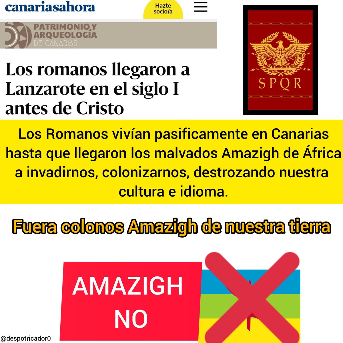 📢 Exijo la descolonización de Canarias por parte de los Amazigh/Bereberes.
▶️ Los Romanos estaban primero en estás islas y llegaron estos malvados a invadirnos. 

CANARIAS LIBRE DE BEREBERES ✊

#CanariasTieneUnLímite 
#canarias #españa