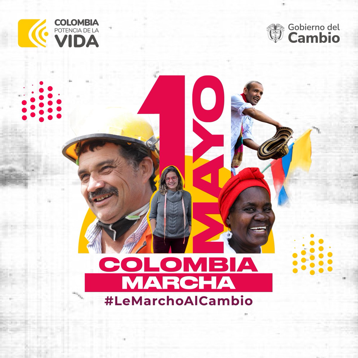 Este 1 de mayo #LeMarchoAlCambio.
Juntos nos moveremos por los derechos de los colombianos, porque solo con un pueblo vivo podremos hacer de Colombia una Potencia Mundial de la Vida.
A las calles este miércoles por el trabajo, la vida, la Paz, la democracia y el mandato popular.