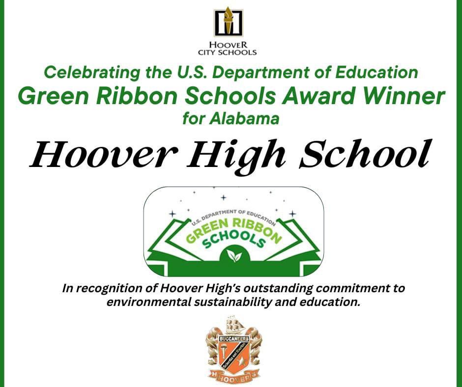 Congratulations, @HooverHighBucs!! HHS was awarded the prestigious designation of @usedgov Green Ribbon School for the state of AL in recognition of its outstanding commitment to reducing environmental impact, improving health & wellness, and offering sustainability education!