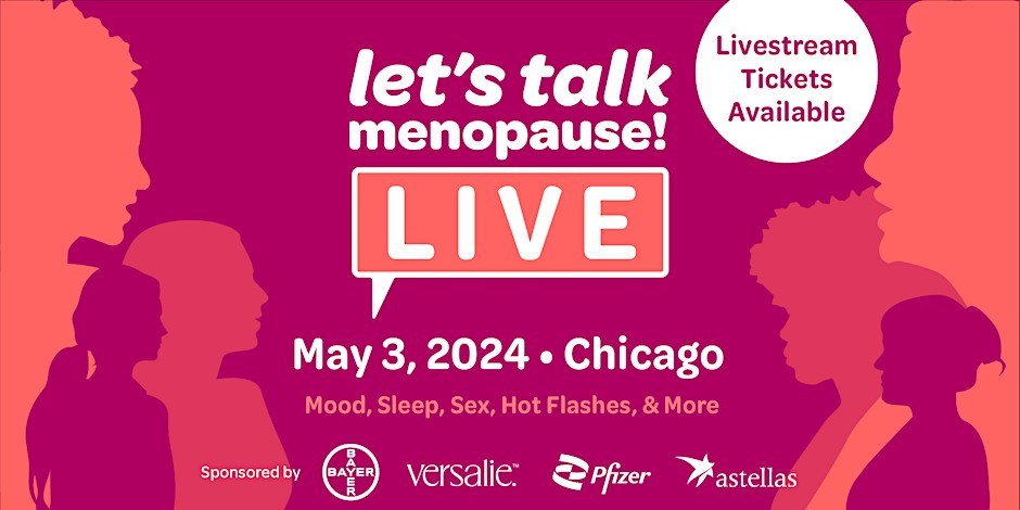 Save the date! Thanks to @w4worg, we're attending Let's Talk Menopause @LTMenopause FRI-5/3 for their menoposium - this year in Chicago! Learn how perimenopause, menopause & postmenopause can impact your body, mood, sleep & long-term health. Tickets here: ow.ly/BrH450RnmrM