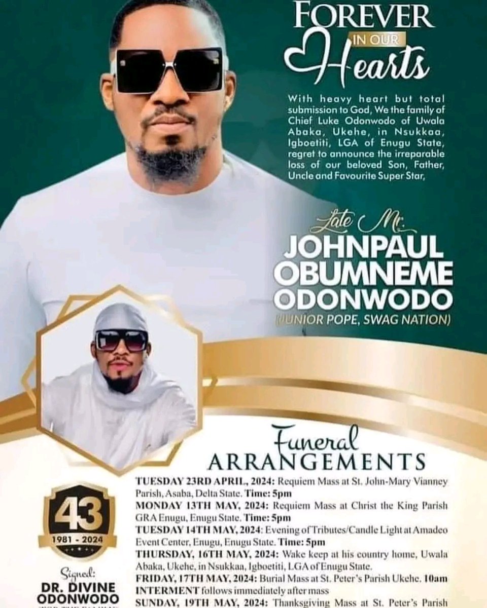 Heartbreaking & Surreal! 💔
Nollywood actor Jnr Pope’s funeral arrangement has been released. 
The father of 3 young boys  will be buried on May 17th 2024. 
May his soul Rest in Peace 🙏🏾💔🕊️ #JnrPope #Nollywood
