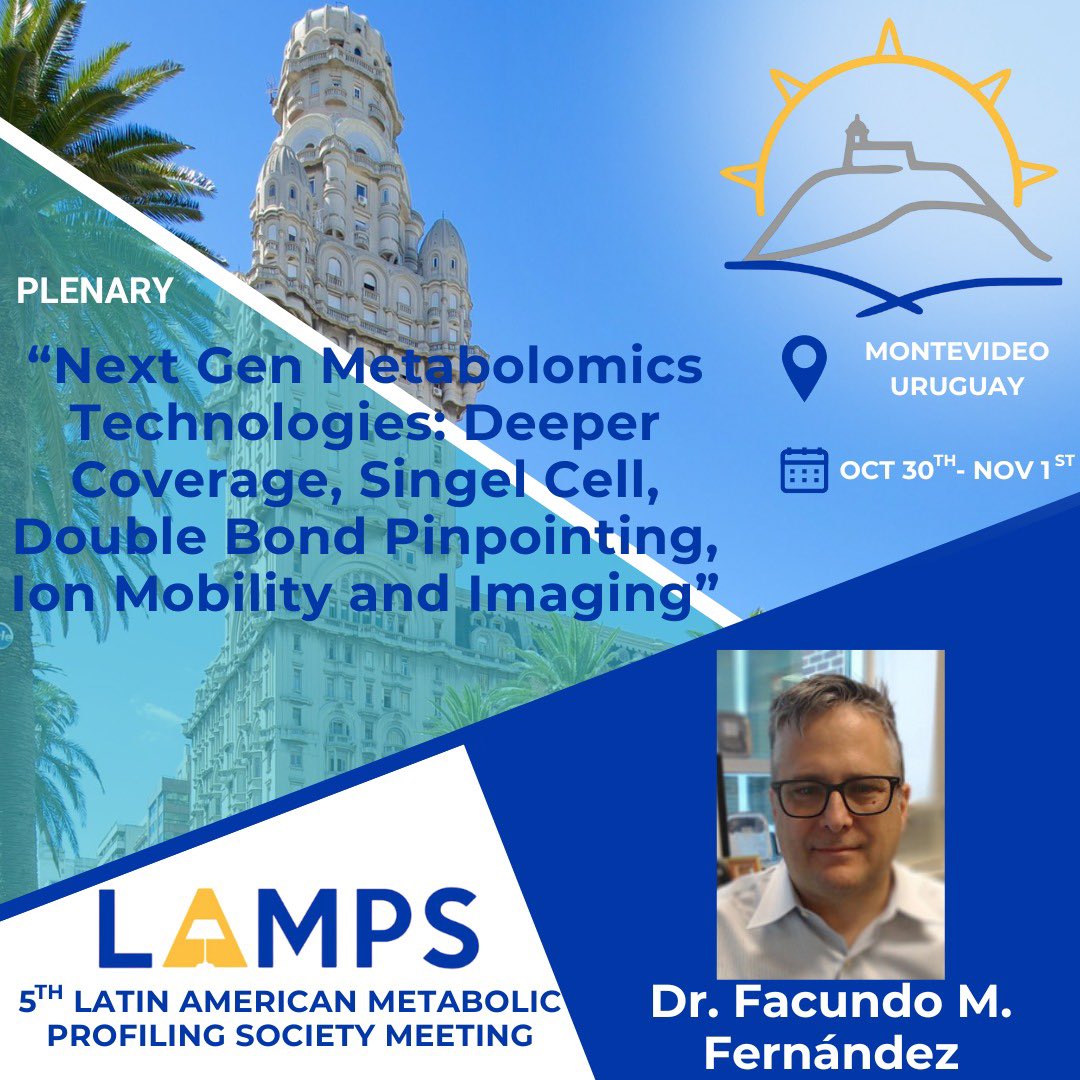 🚨 Exciting news! We're thrilled to announce that Facundo Fernández will be the first speaker at the upcoming V LAMPS meeting! 🎤 Don't miss out on his insights into “Next Gen Metabolomics Technologies” Save the date: October 30 - November 1, 2024. #VLAMPS
