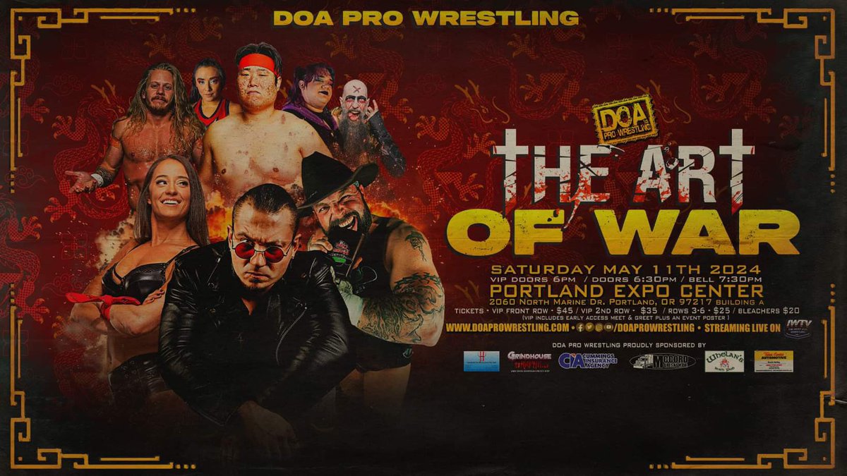 An explosive card has been announced for our return to the Portland Expo Center on Saturday, May 11th when DOA presents… ☢️THE ART OF WAR☢️ $35 2nd Row VIP (ALMOST GONE) $25 General Admission $20 Bleacher Seats 📺Streaming LIVE on IWTV! 🎟️ doaprowrestling.com/tickets.html