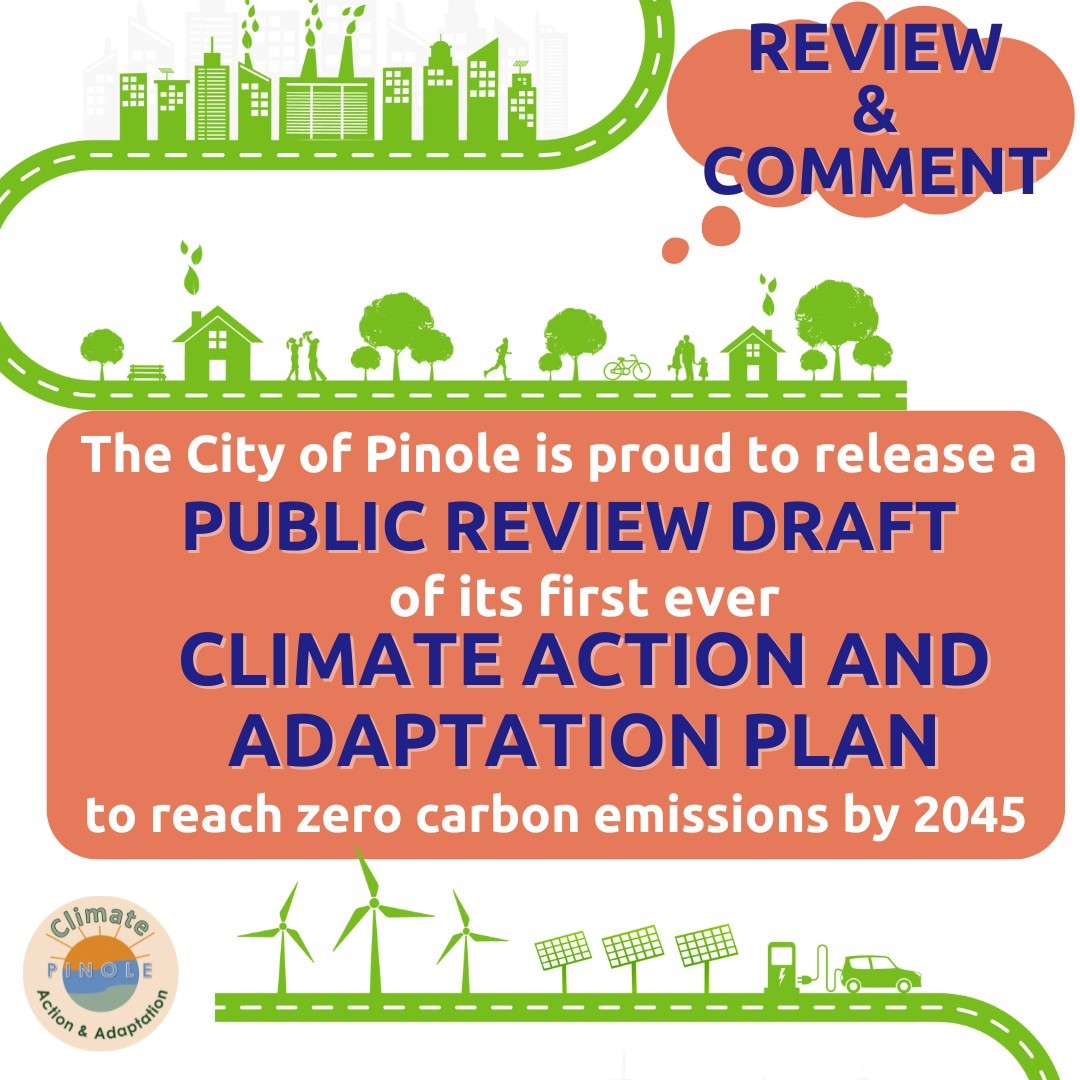 Review the City's FIRST EVER Climate Action & Adaptation Plan draft: PinoleSpeaks.com/pinoleclimatea… 

#pinoleclimateaction #climateaction #community #cityofpinole #firstever