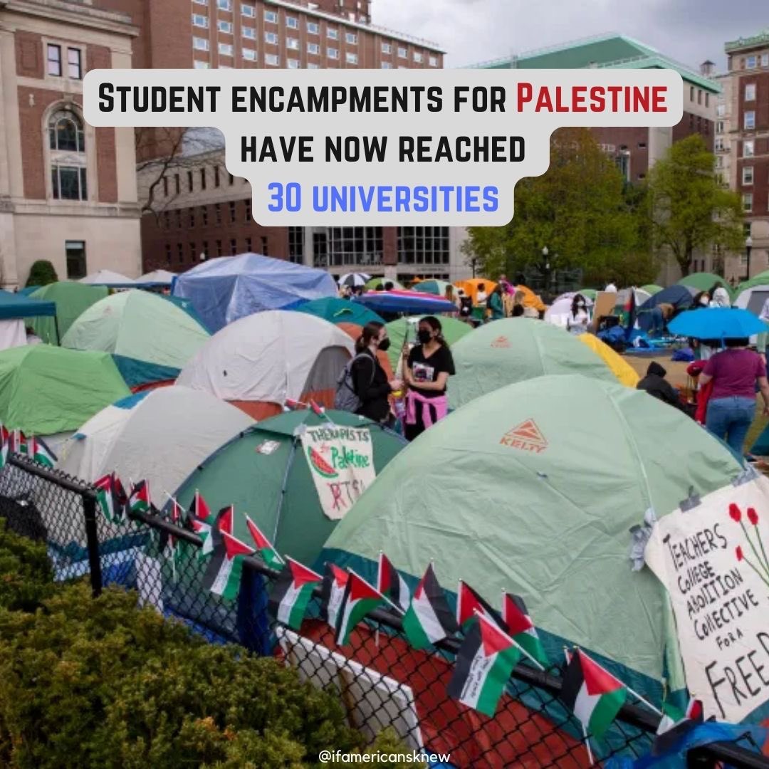 Middle East Eye reports: Student encampments for Palestine have now reached 30 universities over the past few days, with students from several others signalling their intention to join what is being seen as one of the largest mobilizations against war in recent decades.