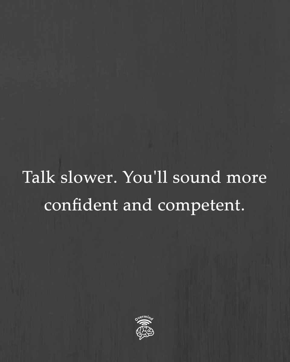 Be confident.