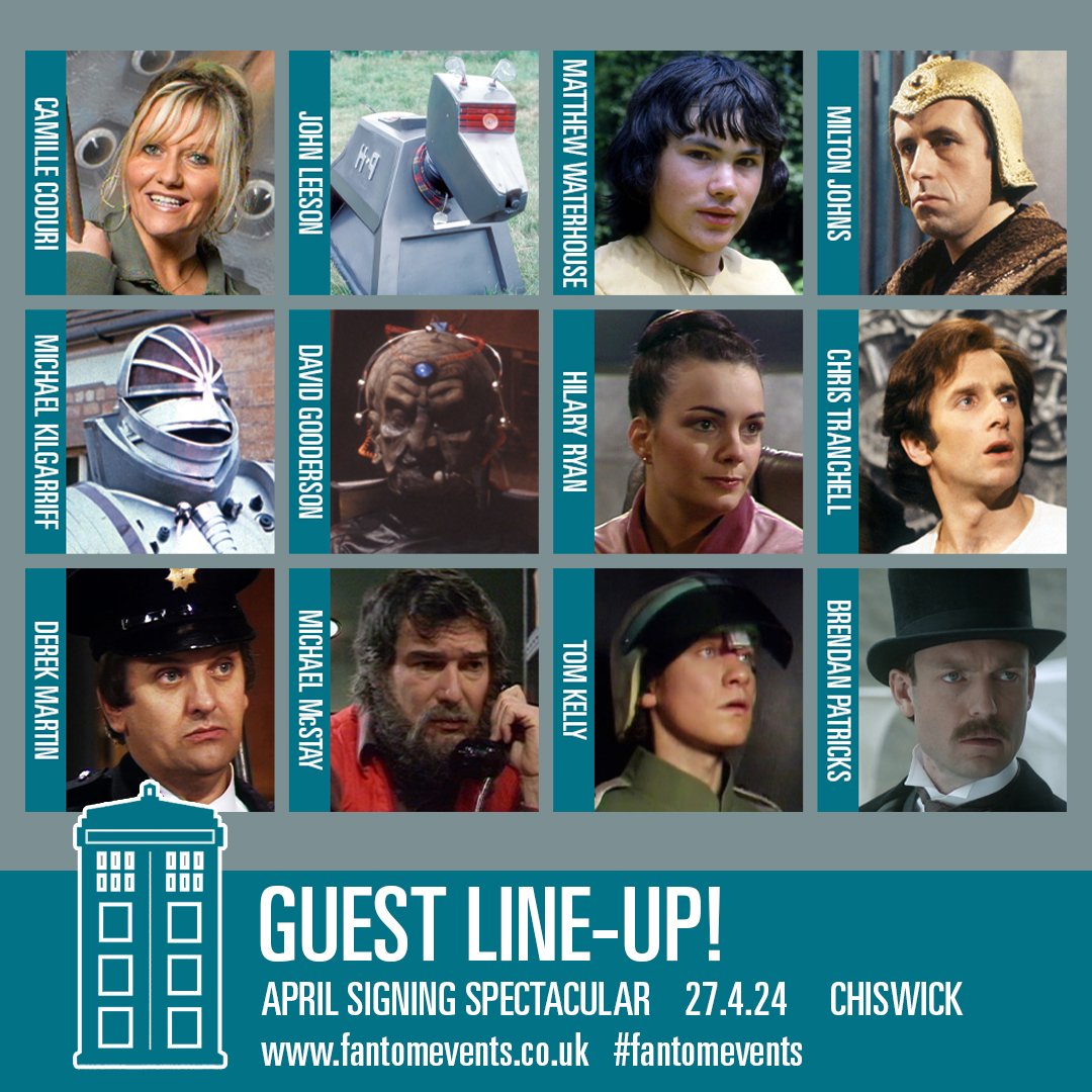 This is your April line-up for Chiswick! Looking forward to seeing everyone for an epic day of Doctor Who awesomeness tomorrow. May has now sold out as well, and there are only limited tickets for Utopia, so don't miss out! fantomevents.co.uk #DoctorWho