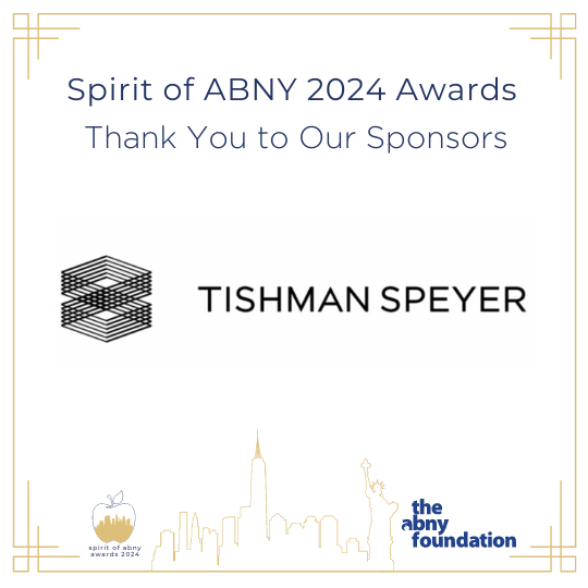 Thank you @tishmanspeyer for sponsoring the 2024 Spirit of ABNY Awards at the legendary Rainbow room! We are honored to have their continued support of ABNY and The ABNY Foundation!