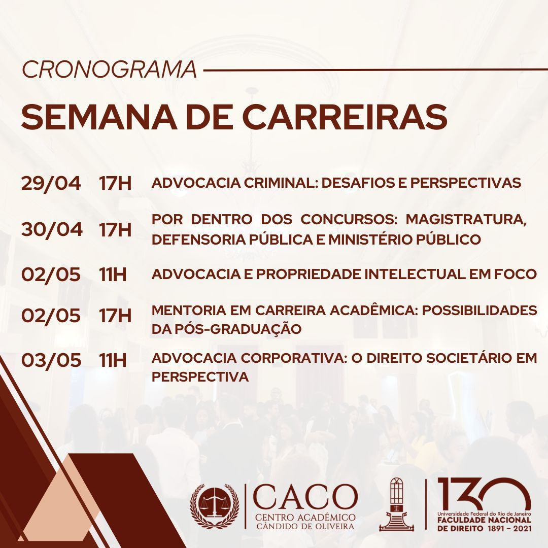 CACOFND's tweet image. CRONOGRAMA || SEMANA DE CARREIRAS 

O CACO e a Direção da FND vem divulgar a Semana de Carreiras de 2024, que será realizada entre os dias 29/04 e 03/05, no Auditório Valladão.

Ao final de cada mesa, será disponibilizado um formulário de presença para conferir certificado.
