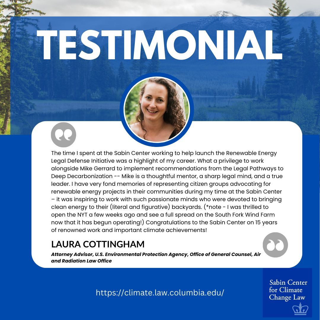 🌟 Excited to share a glowing testimonial from Laura Cottingham, Attorney Advisor at the U.S. @EPA's Office of General Counsel, on her impactful experience with the Sabin Center! 🌿💡 

#SabinCenterImpact #ClimateLeadership