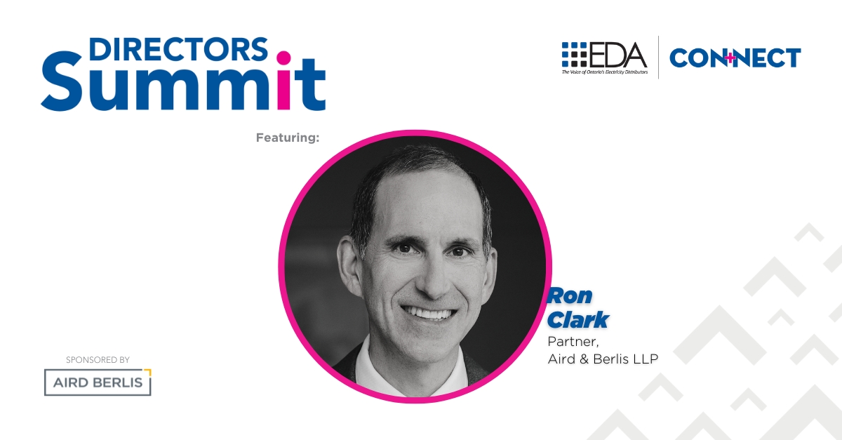 We are pleased to be sponsoring and hosting @EDA_ONT's 2024 Directors Summit.

On May 2, Ron Clark, Partner and Chair of the firm's Energy Group, will be sharing his expertise in #energylaw at his session, 'Best Practices in Structures, Functions and Responsibilities'.