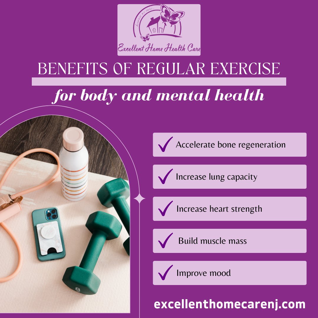 Some of the benefits of regular exercise for both body and mental health are to accelerate bone regeneration, increase lung capacity and heart strength, build muscle mass and improve mood. 

#ExcellentHomeHealthCare #MentalHealthTIp #HealthyMindHealthyBody #MentalHealthAwareness