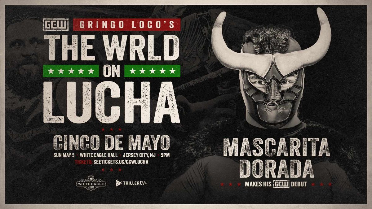 *CINCO DE MAYO UPDATE* Just Signed: MASCARITA DORADA makes his GCW Debut on 5/5 in Jersey City! Plus: Desperados v Cartwheel/Gravity/Aramis Masha vs Dulce Tormenta Pimpinella vs Effy Bailey vs Galeno Del Mal +more Get Tix: seetickets.us/event/gringo-l… Watch LIVE on @FiteTV+