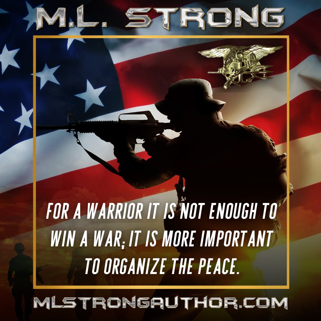 For a warrior it is not enough to win a war; it is more important to organize the peace.

🔱 MLStrongAuthor.com
#warriormindset #navyseals #neverquit #operator #hellweek #sealtraining #specialforces #specialoperations #onlyeasydaywasyesterday #hellweek #teamsandshit #lltb