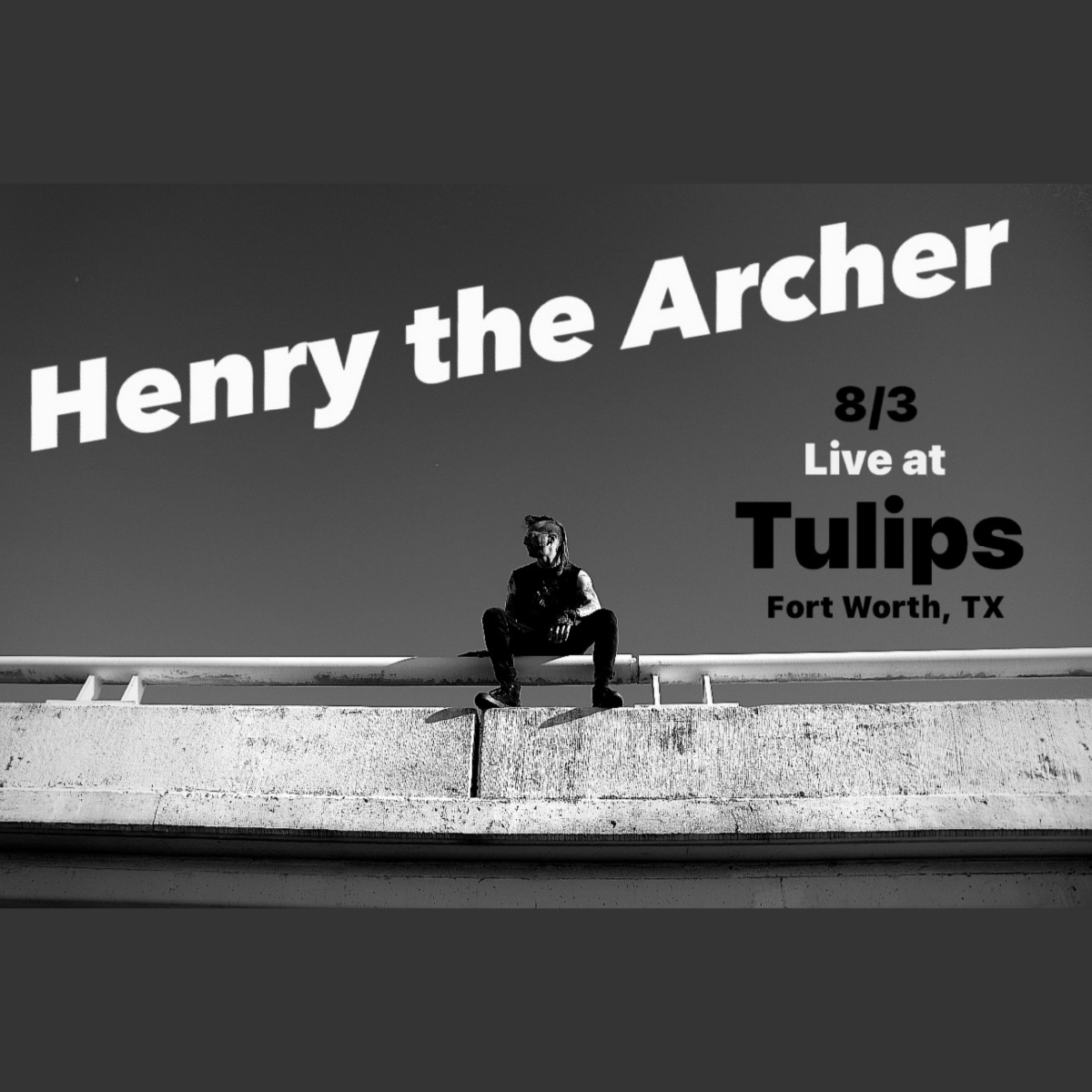 💥 SHOW ANNOUNCEMENT! 🏹 Henry the Archer @ Tulips August 3rd! 🎟️ Tickets: l8r.it/ZBTB