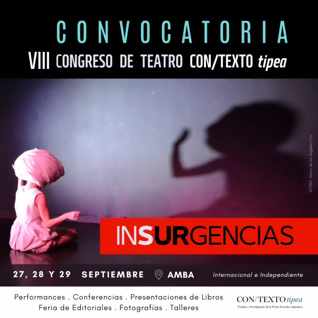📢 Abrimos CONVOCATORIA hacia el VIII Congreso Internacional de Teatro #CONTEXTOtipea, que este año tendrá como eje las INSURGENCIAS!  

BASES: linktr.ee/contextotipea