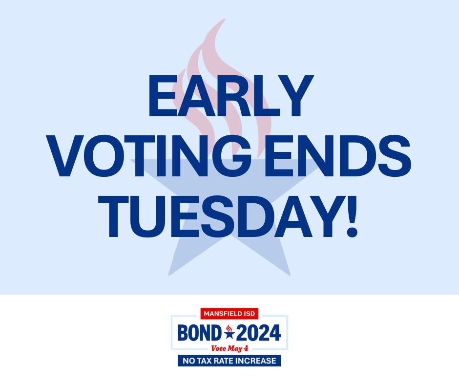 Early voting will conclude on Tuesday, April 30th. The polls will be open for extended hours from 7:00 a.m. to 7:00 p.m. on both Monday, April 29th, and Tuesday, April 30th. Find polling locations and times here: mansfieldisdbond.com/voting