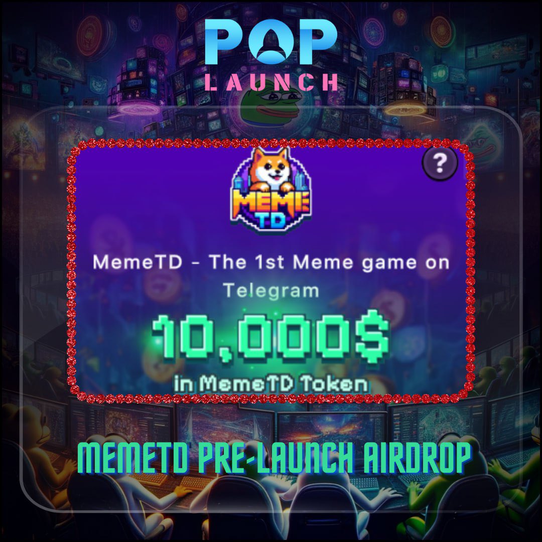 💰 Massive Airdrop from MemeTD - The First Meme Game on Telegram!

Meme TD is an idle tower defense game on mobile where players defend their precious Meme coins from the crypto world's evil forces.

Join this airdrop event on PopLaunch and collect tickets on MemeTD…