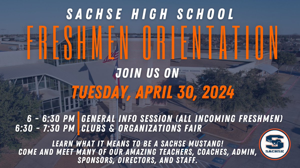 ✨CLASS OF 2028✨ We can't wait to meet you! 📣 Freshmen Orientation📣 📆Tuesday, April 30 ⌚️ 6 - 7:30 PM 📍 Sachse HS Learn what it means to be a SHS Mustang! Come and meet many of our amazing staff, coaches, sponsors, & directors. #RunMustangRun 🐎