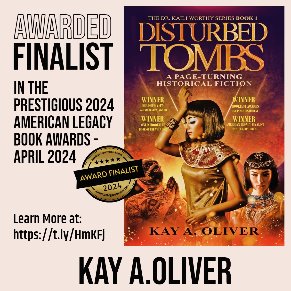 @MTHart12 Newest Award for Author Kay A. Oliver
For her novel DISTURBED TOMBS, Dr. Kaili Worthy award-winning series. 
https //t.ly/HmKFj #greatreads #greatbooks #bookrecommendations