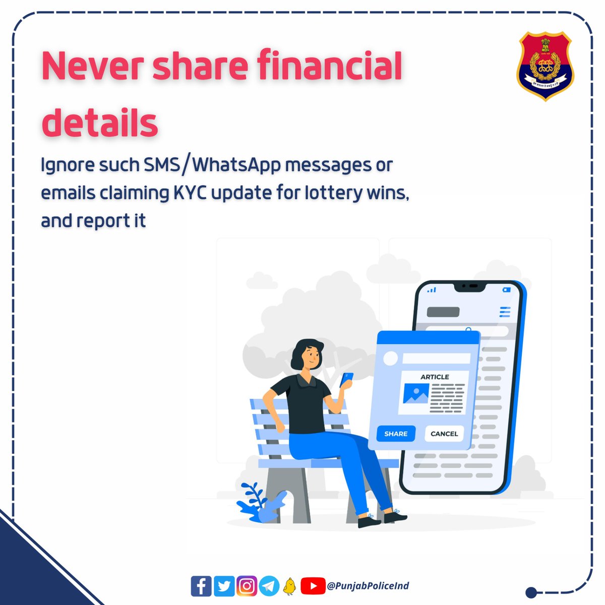 Protect your finances and stay vigilant! 🛡️ Don't fall for scams requesting your financial details under the guise of lottery wins or KYC updates. #StaySafe #ScamAlert ਲਾਟਰੀ ਜਿੱਤਣ ਜਾਂ KYC ਅਪਡੇਟਾਂ ਦੀ ਆੜ ਵਿੱਚ ਤੁਹਾਡੇ ਵਿੱਤੀ ਵੇਰਵੇ ਮੰਗਣ ਵਾਲੇ ਘੁਟਾਲੇਬਾਜ਼ਾਂ ਦੇ ਸ਼ਿਕਾਰ ਨਾ ਬਣੋ।