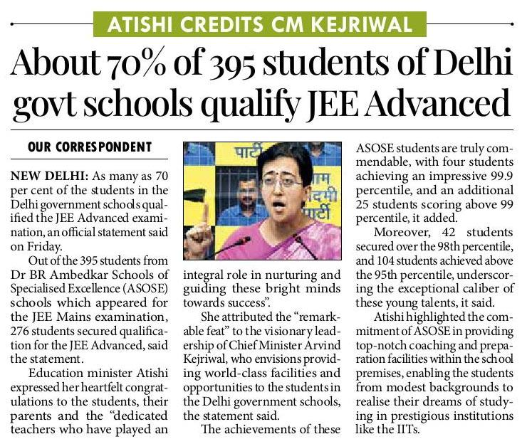 ATISHI CREDITS CM KEJRIWAL
About 70% of 395 students of Delhi govt schools qualify JEE Advanced