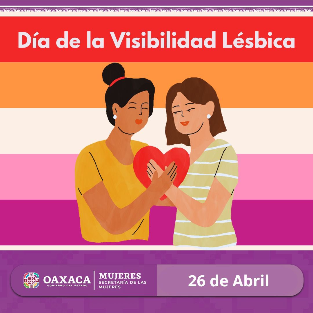 Cabe mencionar que este día surge para visibilizar la doble discriminación a la que se enfrentan las mujeres lesbiana, la primera por su género y la segunda por el estigma al que está asociado su orientación sexual. 
#MujeresSinViolencia
#MujeresConstruyendoIgualdad
@GobOax