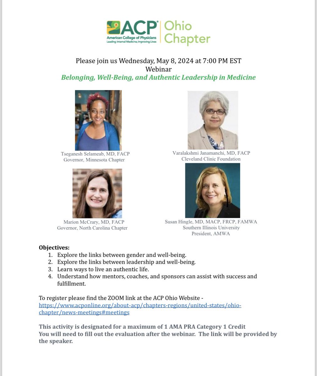 Please join us Wednesday, May 8, 2024 at 7:00 PM EST Webinar Belonging, Well-Being, and Authentic Leadership in Medicine Register at the ACP Ohio Website -acponline.org/about-acp/chap… 1 AMA PRA Category 1 Credit @ACPIMPhysicians @SusanHingle @marionmccrarymd @Tseganesh_MD…