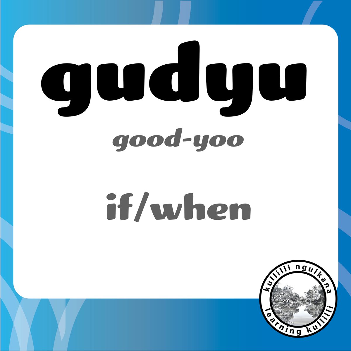 Speak Kullilli 👣 #KullilliNgulkana