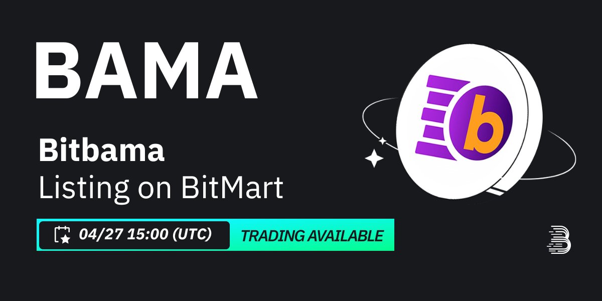 Rissing_stars's tweet image. 🔥🔥Good news for Bitbama Miners

Bitbama (BAMA) will be listed on Bitmart Exchange on April 27, 2024

-Trading pair: $BAMA/USDT
-Deposit: 04/26/2024 3:00 PM (UTC)
-Trading: 04/27/2024 3:00 PM (UTC)

#Bitbama $BAMA #Bitmart #R2EofTheDay
