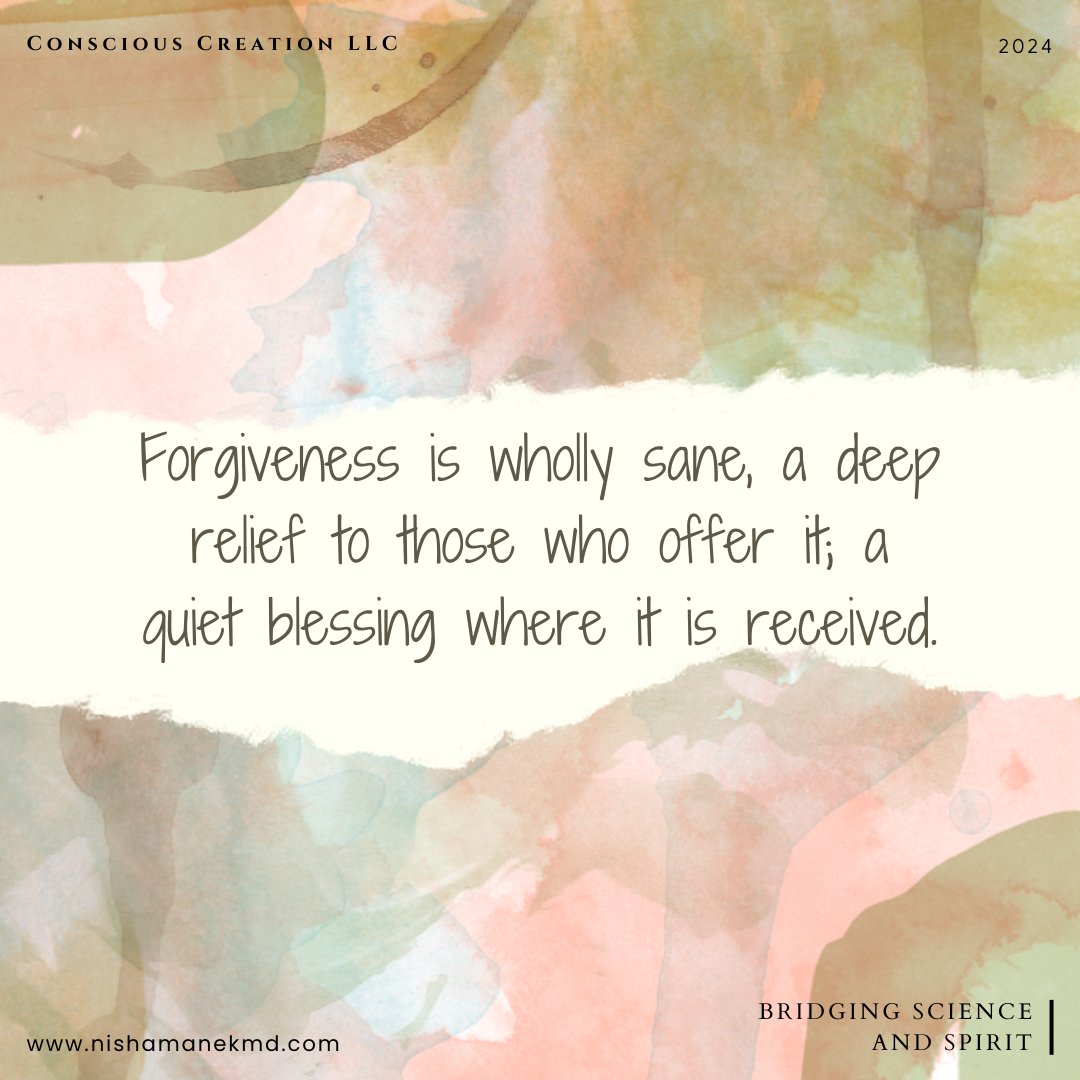 Forgiveness is wholly sane, a deep relief to those who offer it; a quiet blessing where it is received. 🙌✨ If you want to find out more, please visit linktr.ee/njmanek #physics #MD #WilliamATiller #science #spirituality #bridgingscienceandspirit #entropy #nishamanek