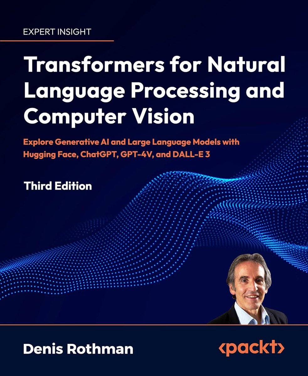 I own this and am very impressed! >> 'Transformers for #NLProc and #ComputerVision: Explore #GenerativeAI and Large Language Models #LLMs with Hugging Face, GPT-4V, DALL-E 3,...' [3rd Edition] amzn.to/3TkBknI

(Huge! 728 pages of #AI #DeepLearning #ML #DataScience joy)