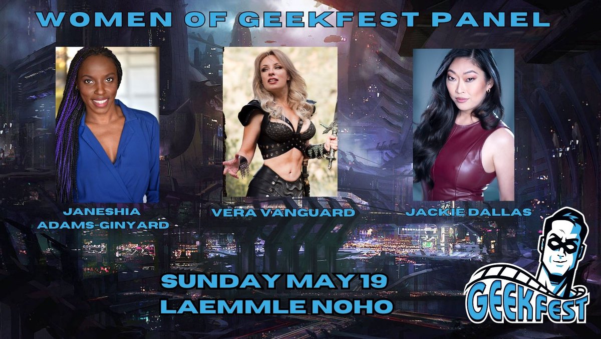 #BreakingNews‌
Meet our first 3 Women of @GeekFest coming out to our inaugural #GeekFest Year 11 Weekend @noho7
@HollywoodLadyj @JaxDallas @veravanguard
Stay Tuned for information on how you can meet and chat with them!
#GeekFest #ComicCon #FilmFest