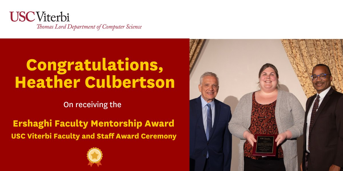 Big congrats to Heather Culbertson who received the Ershaghi Faculty Mentorship Award at @USCViterbi Faculty and Staff Annual Award Ceremony this week! 🎉 In six years at USC, Prof. Culbertson has mentored more than 70 undergraduate and 25 master’s students 👏