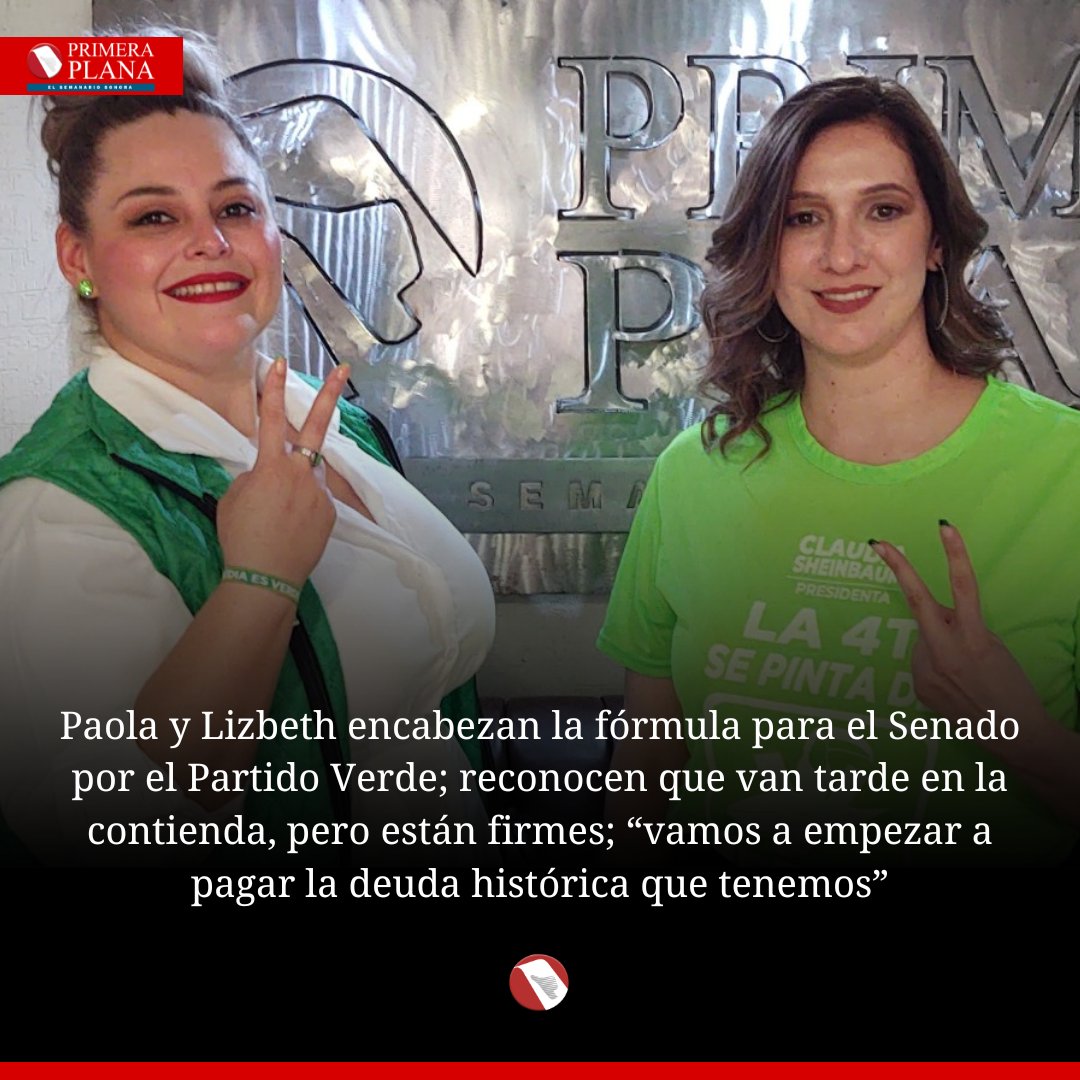 🟢#Edición | 📷La única fórmula de mujeres al Senado 📰Paola y Lizbeth encabezan la fórmula para el Senado por el Partido Verde; reconocen que van tarde en la contienda, pero firmes; “vamos a empezar a pagar la deuda histórica que tenemos” Entérate👇 primeraplanadigital.com.mx/la-unica-formu…