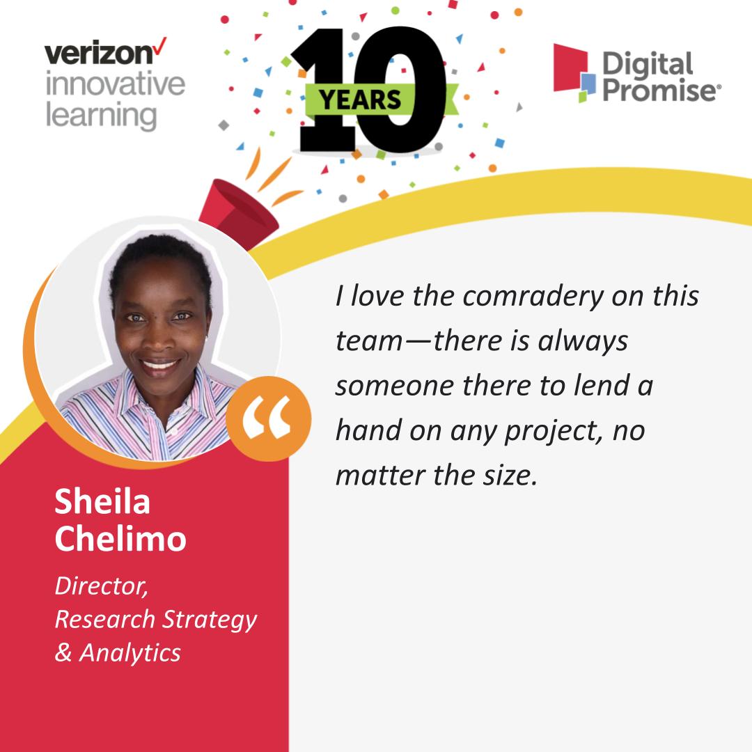 As we celebrate the 10th anniversary of #dpvils, Director of Research Strategy & Analytics Sheila Chelimo shares what she loves most about being part of the #VerizonInnovativeLearning Schools team.