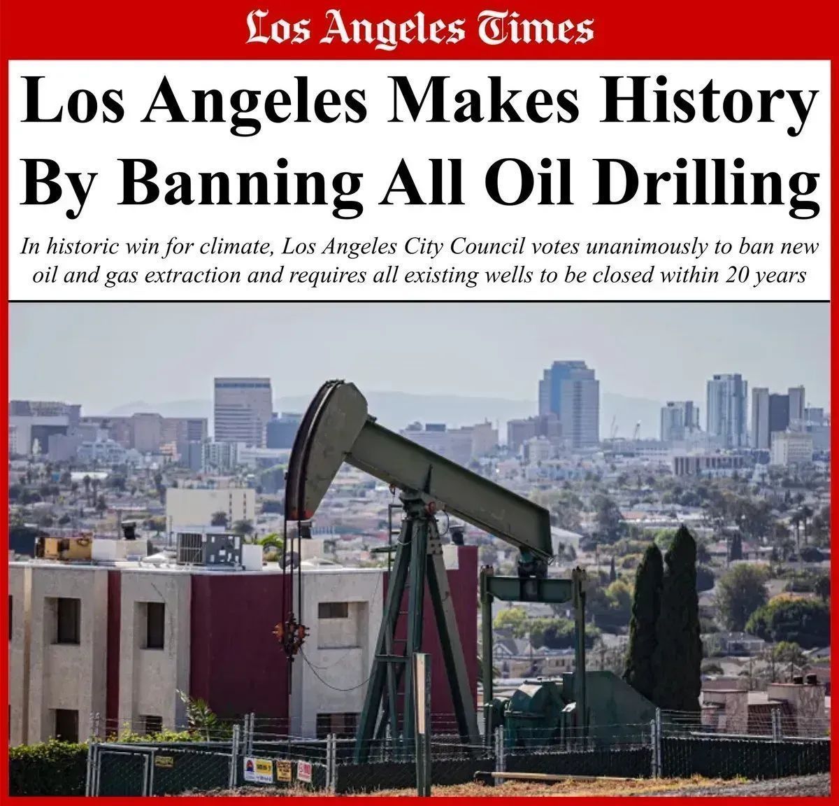 Los Angeles voted 12-0 to ban new drilling and to close all 5,000 existing oil and gas wells in the city. This is a historic victory by @STAND_LA and all citizens over the oil industry and environmental racism. IT CAN BE DONE! Who's next? #ActOnClimate #climate