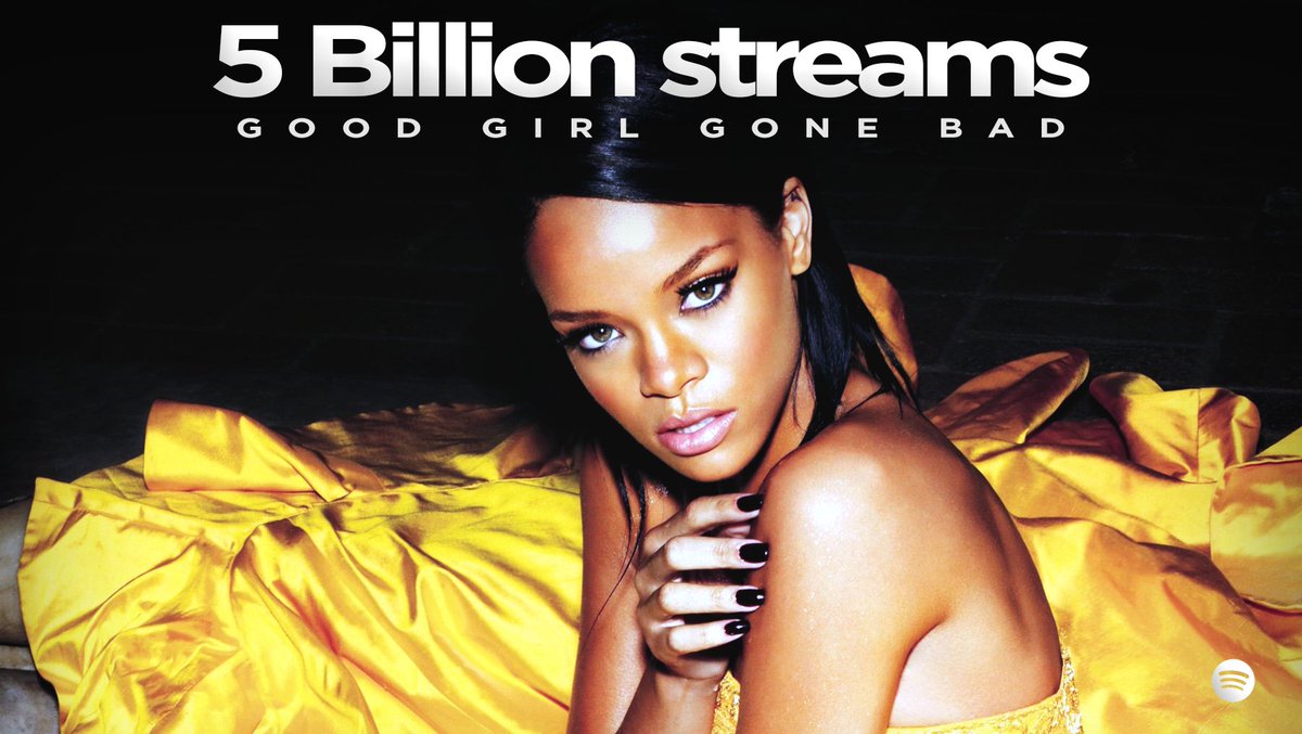 .@rihanna's 'Good Girl Gone Bad (Reloaded)' has now surpassed 5 BILLION streams on @Spotify. It becomes her second album to reach this milestone.