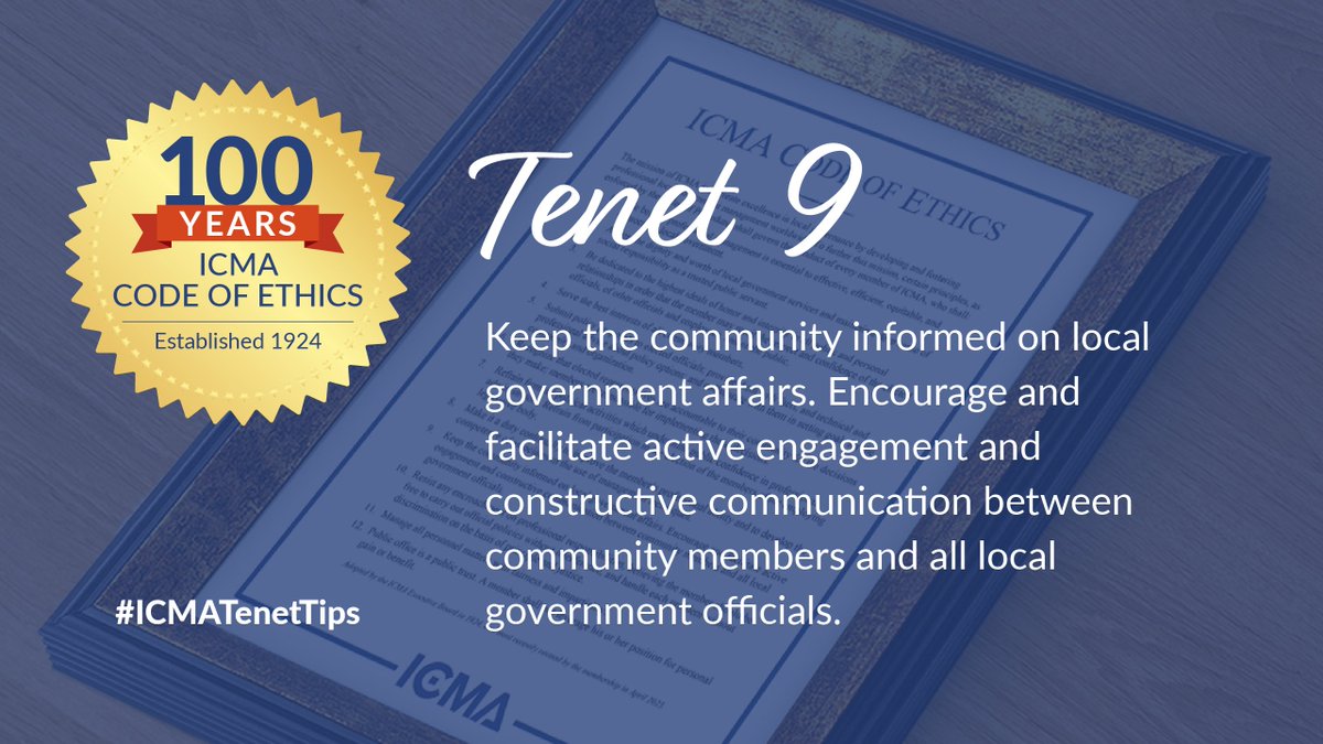 How do you encourage your organization’s communications with community members? Share your best practices here and comment below! #ICMATenetTips #EthicalLeadership #ICMACodeofEthicsTurns100