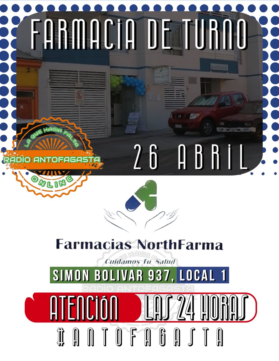 🟠 FARMACIA DE TURNO 🟠 Esta es la #farmaciadeturno las 24 horas, para hoy viernes 26 de Abril en la comuna de #Antofagasta.